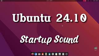 New Startup Sound in Ubuntu 24.10 release