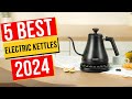 Best Electric Kettles In 2024 - Top 5 Electric Kettles