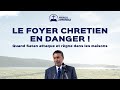 Pasteur MANICO : « Les foyers chrétiens en danger !» / Enseignement