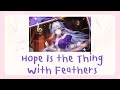 [THAISUB/LYRICS] Honkai Star Rail - Hope Is the Thing With Feathers (แปลไทย)