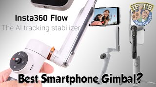 Insta360 Flow - The Smartphone Gimbal with AI Capabilities!