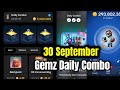 Gemz Daily Combo 30 September | Gemz Daily Code 30 September | Daily Combo Today