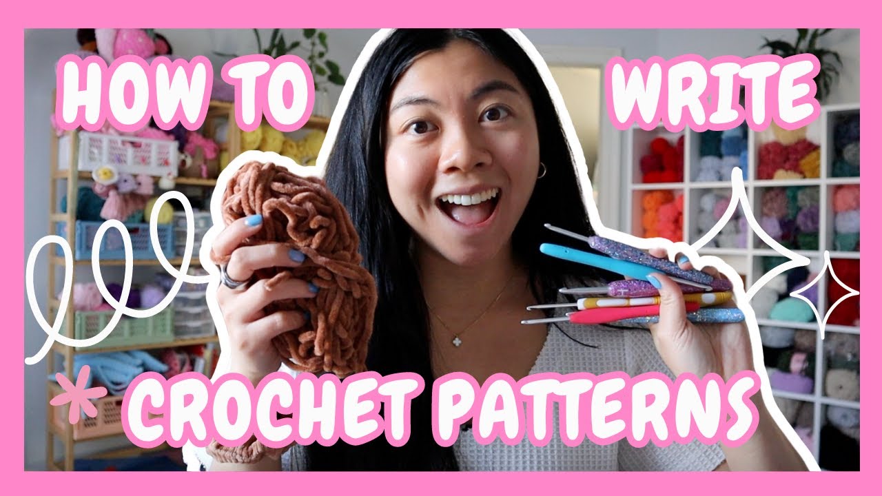 How To Write Crochet Patterns