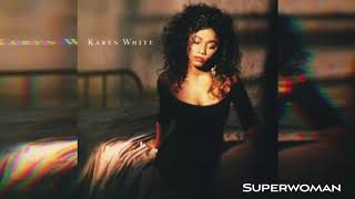 Karyn White- Superwoman