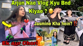 @ARJUNXVLOGS And Jasmine Ki Ladai ? 🤬| Vlog Kyu Nahi Kar Rha 🥺| Chori Ho Gai Again 🤦‍♀️| Why?