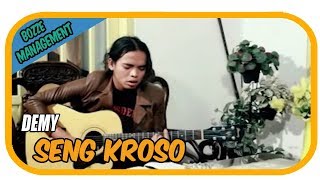 Demy - Seng Kroso