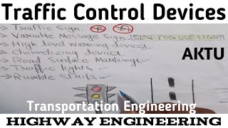 Traffic control devices | Highway Engineering