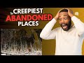 10 Creepiest Abandoned Places You Should Never Visit Alone!