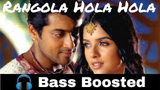 Rangola Hola Hola | Gajini | Bass Boosted | Bass Booster Bass