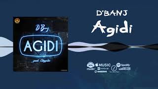 D’Banj - Agidi [Official Audio]