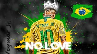 NO LOVE - Neymar Jr. | Neymar Jr. Whatsapp status | Brazil world cup 2022 status | world cup 2022 🔥|