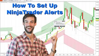 How To Set Up NinjaTrader Alerts