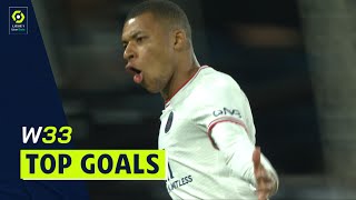 Top goals Week 33 - Ligue 1 Uber Eats / 2021-2022