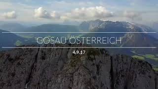 Gosau Österreich 1.te Drohnenflüge| Vlog 4.9.17