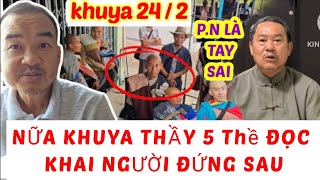 🔴NÓNG NỮA KHUYA 24/2 THẦY 5 KHAI RA NGƯỜI Gia Hạn Thành công chính là Đoàn Văn Báo