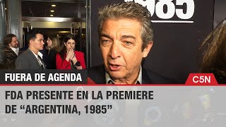 FUERA de AGENDA en la PREMIERE de "ARGENTINA, 1985"