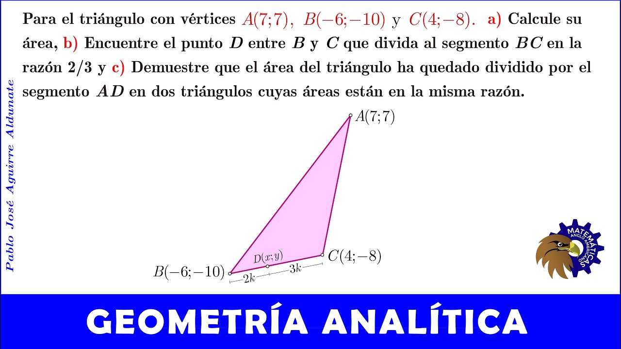 Dados Dos Vértices De Un Triangulo Hallar Su área Y El Punto De ...