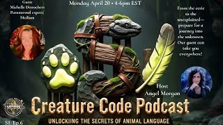 Creature Code: Unlock the Secrets of the Obscure with Researcher & Media Veteran Michelle Desrochers