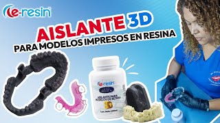 AISLANTE PARA MODELOS IMPRESOS EN RESINA 3D