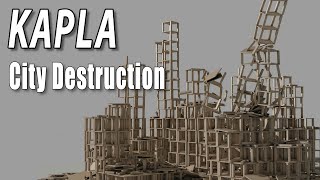 Kapla City Destruction