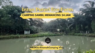 Port Camping BEST boleh memancing PERCUMA 24 jam. Wajib repeat #campingvlog