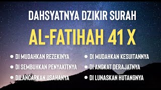 Dzikir Surah Al-Fatihah 41 Kali || Bacaan Arab, Latin, dan Artinya