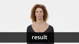 How to pronounce RESULT in American English