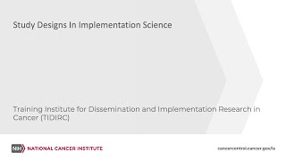 TIDIRC: Study Designs in Implementation Science