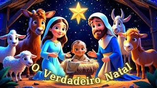 O Nascimento de Jesus e o Verdadeiro Significado do Natal | Vídeo Infantil Educativo Animado