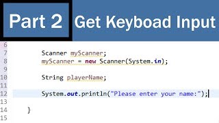 Super Beginner's Text Adventure Game Development in Java PART 2 - Get Keyboard Input