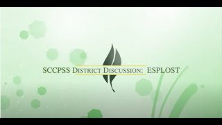 SCCPSS District Discussion: ESPLOST