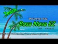 Bosa Nova EZ TEACH jw