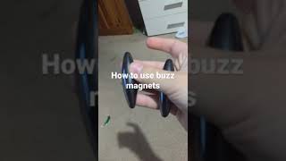Buzz magnets tutorial #shorts