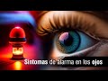 📌 4 síntomas de alarma en los ojos 👁️👨🏻‍⚕️