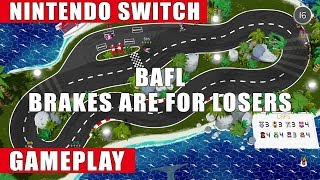 BAFL: Brakes Are For Losers Nintendo Switch Gameplay