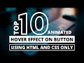 Top 10 Cool Hover Effect on Buttons in HTML & CSS | CodingNepal