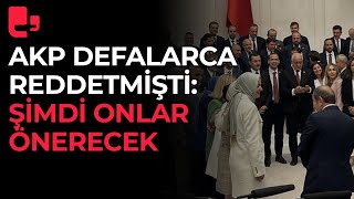 AKP defalarca reddetmişti, simdi kendileri önerecekler!