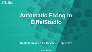 Automated Fixing in EiffelStudio