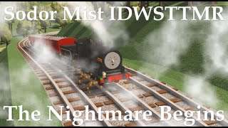 Sodor Mist IDWSTTMR Episode 1 The Nightmare Begins