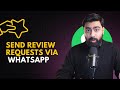 How to Send Review Requests Via Whatsapp in Go High Level