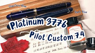 Platinum 3776 Century Chartres Blue [14k Medium nib] & Pilot Custom 74 Dark Blue [14k Medium nib]