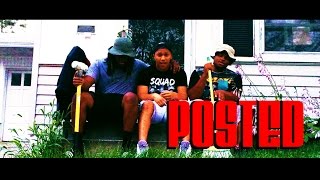 Posted (With The Squad) MUSIC VIDEO - A-G4ME