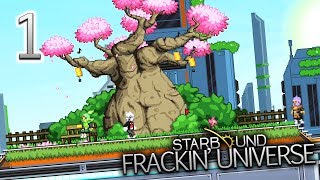 Starbound Frackin' Universe (Part 1) - Overwhelming Potential [PC Gameplay]