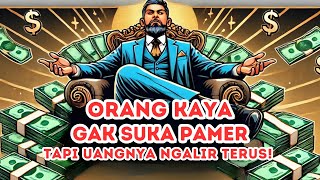 Kenapa Orang Kaya Jarang Pamer? Pola Keuangan Rahasia yang Bikin Mereka Makin Tajir!