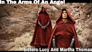 In The Arms Of The Angel Sung By Lucy and Martha Thomas