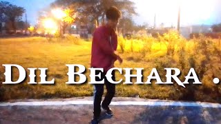 Dil Bechara Hip Hop Dance (Cover) Ananda Narzary __2022