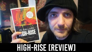 J. G. Ballard - High Rise [REVIEW/DISCUSSION]
