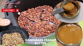 Homemade Peanut Butter recipe, Winter special, Healthy and Tasty recipe, Peanut Butter spread