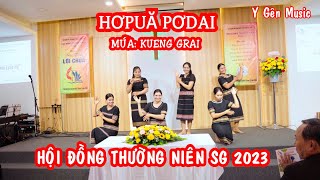 Hơpuă PơDai | Nhạc Thánh Tin Lành | Múa Kueng Grai |  Hội Đồng Thường Niên Sài Gòn 2023