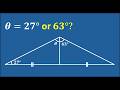 This Triangle Problem Has 2 Answers    | Geometry #90